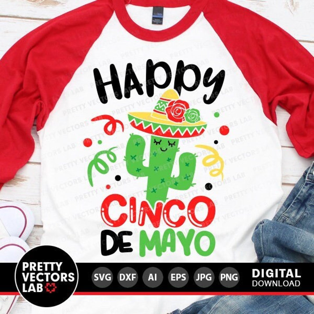 Happy Cinco De Mayo Svg, Cinco De Mayo Svg Dxf Eps Png, Fiesta Quote ...