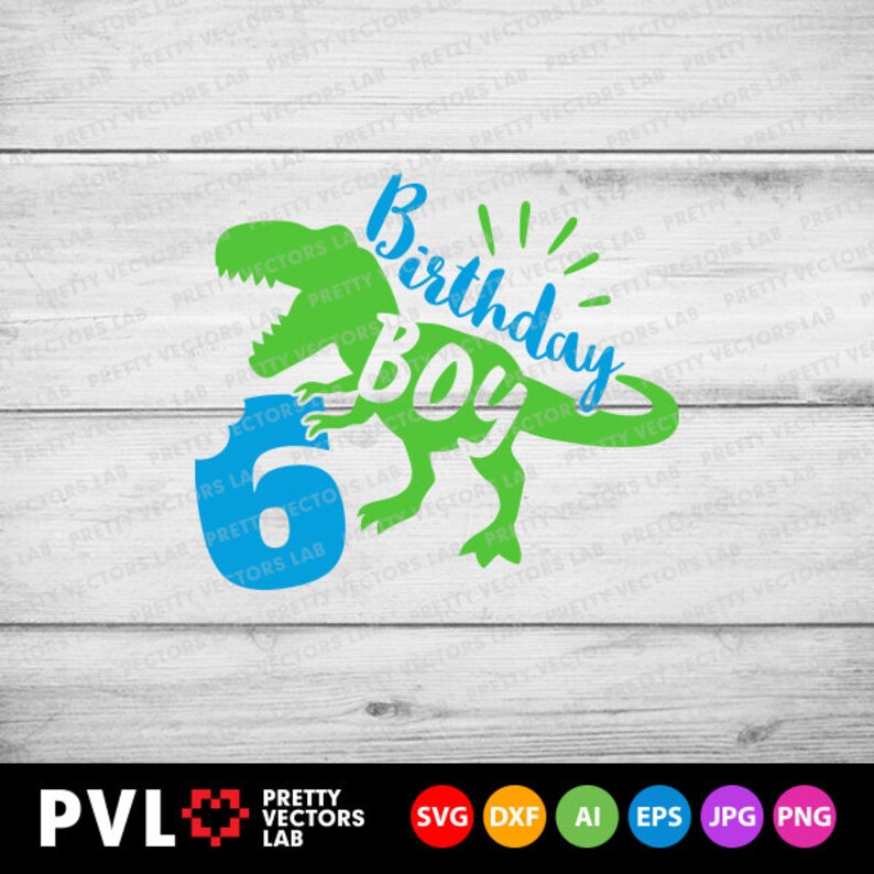 Download Dinosaur Birthday Boy Svg Six Rex Svg 6th Birthday Svg Dxf ...