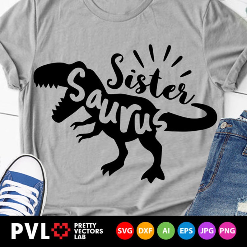 Download Sister Saurus Svg T-Rex Dinosaur Svg Birthday Svg Svg Dxf ...