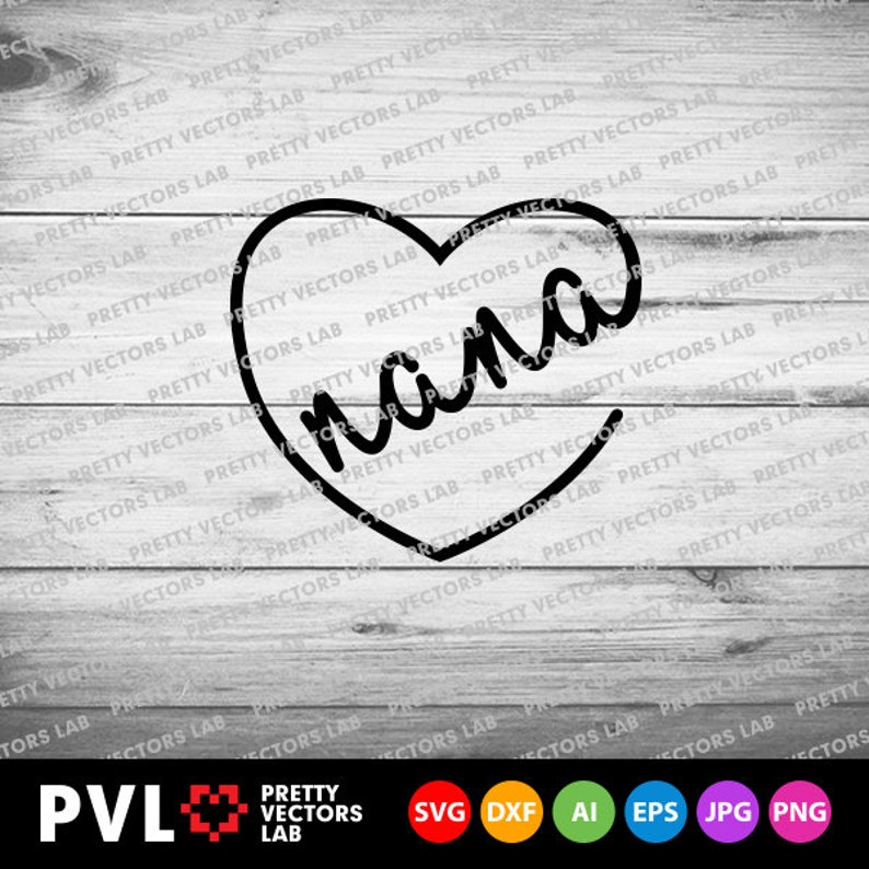 Free Free Love Nana Svg 620 SVG PNG EPS DXF File