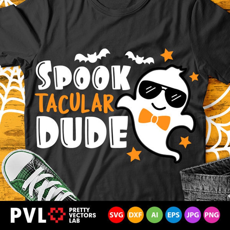 Download Spooktacular Dude Svg Halloween Svg Cool Boy Ghost Svg Dxf ...