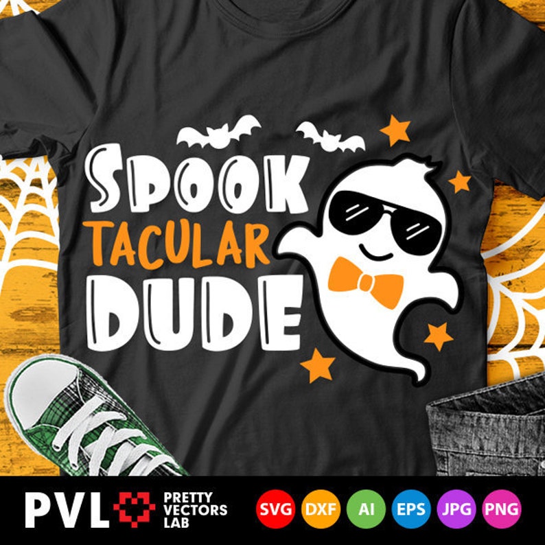Download Spooktacular Dude Svg Halloween Svg Cool Boy Ghost Svg Dxf | Etsy