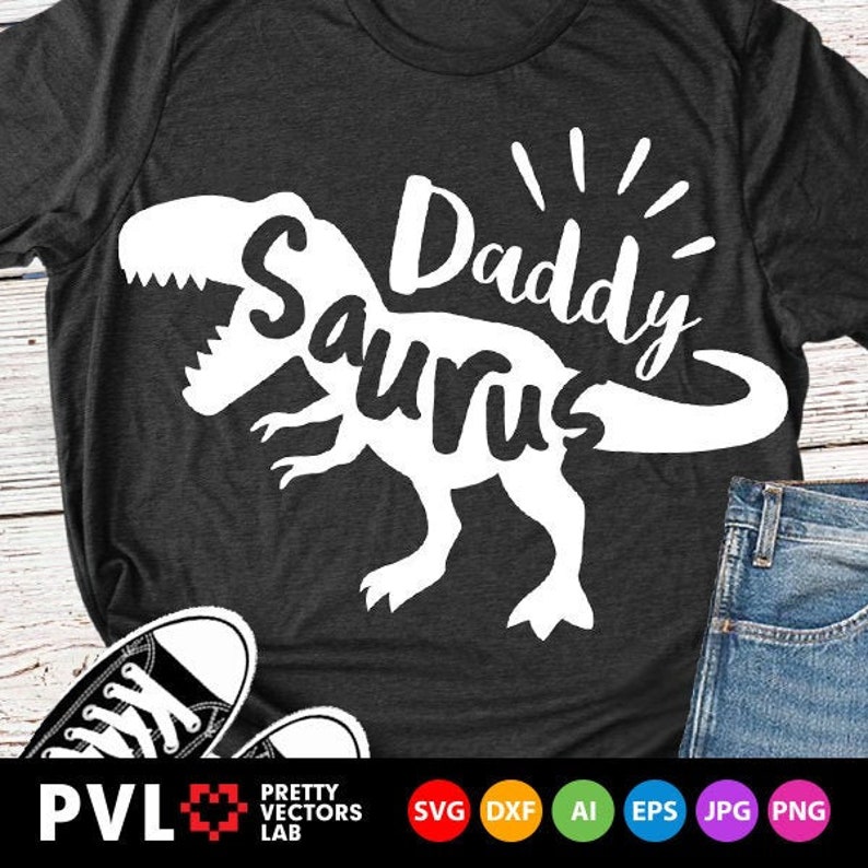 Download Daddy Saurus Svg T-Rex Dinosaur Svg Dinosaur Dad Svg Dxf ...