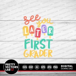 Puede incluir: Un gr&aacute;fico colorido con el texto "See you later First Grader" en una fuente l&uacute;dica. El dise&ntilde;o incluye ilustraciones de paletas de diferentes colores. La imagen tambi&eacute;n presenta un logotipo e iconos de tipo de archivo.