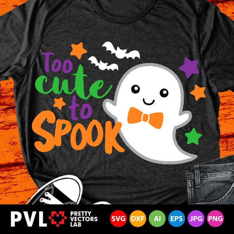 Download Too Cute to Spook Svg Halloween Svg Boy Ghost Svg Dxf Eps | Etsy