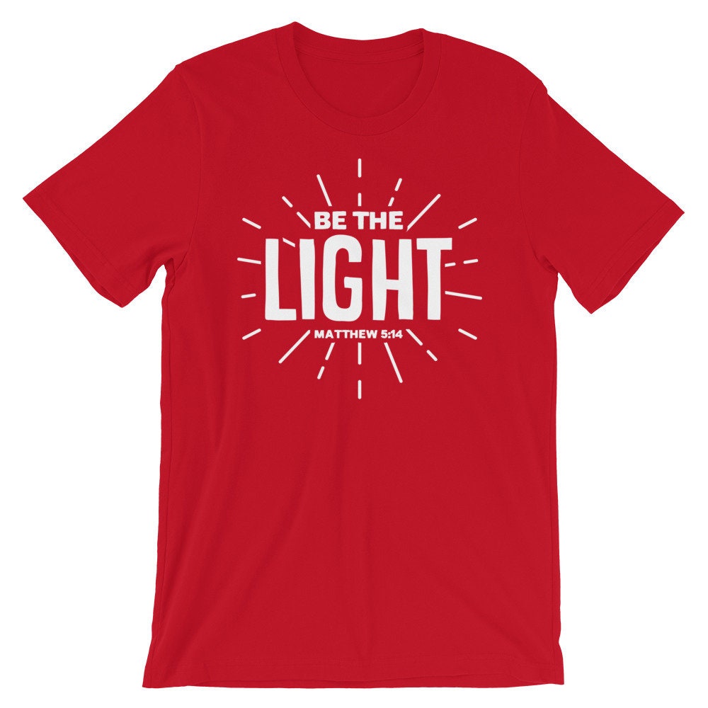 Christian Faith T Shirt Be the Light Christian Graphic Tee | Etsy