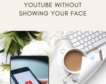 Cómo ganar dinero en YouTube sin mostrar tu rostro / Guía paso a paso para monetizar un canal de YouTube sin rostro / Descarga digital