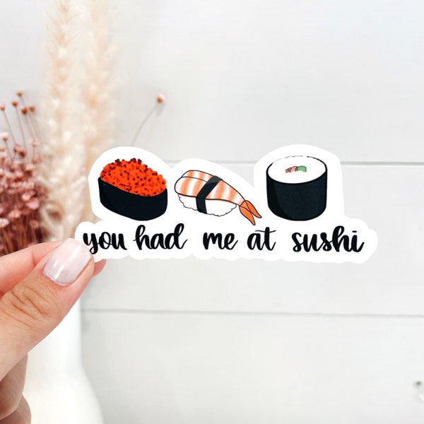 You Had Me At Sushi Stickers | Sushi Roll Stickers | Shrimp Sushi Sticker | Shrimp Rice Sticker | Fish Stickers | Fish Sushi Seaweed Sticker