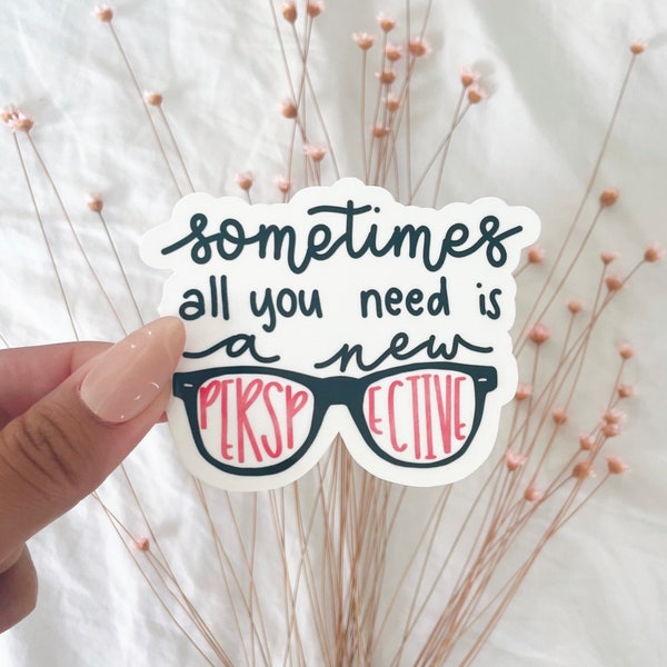 Sometimes All You Need Is A New Perspective Sticker | Student Sticker | Glasses Sticker | Water & Laptop Sticker | Optometry Doctor Sticker