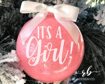 It’s a Girl Ornament | Pink Glitter Gender Reveal Ball | Baby Announcement Christmas Ornament | Shatterproof | Gift for Grandparents |ORN001