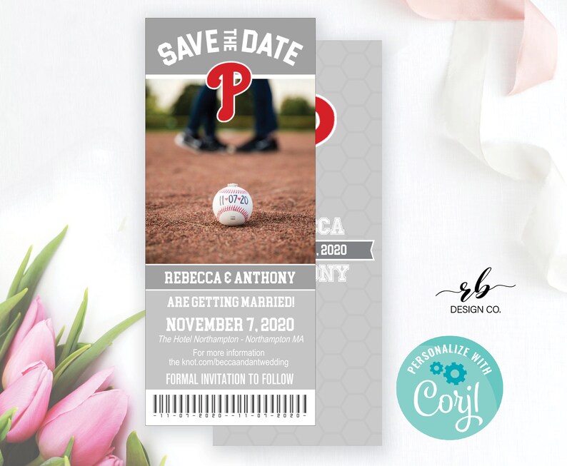 May include: Save the date wedding invitation with a baseball theme. The invitation features a baseball, a baseball field, and the Philadelphia Phillies logo. The text on the invitation reads "Save the Date", "Rebecca & Anthony Are Getting Married", "November 7, 2020", "The Hotel Northampton - Northampton MA", "For more information theknot.com/beccaandantwedding", and "Formal Invitation to Follow".