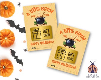 May include: Two rectangular Halloween gift card holders with a light orange background, featuring a black cauldron illustration, the text A LITTLE BREW FOR YOU! and HAPPY HALLOWEEN, and a gold scratch-off area with a gift box icon and text GIFT CARD.