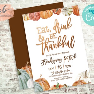 Può includere: Invito per una cena sociale del Ringraziamento con zucche ad acquerello. L'invito recita "Eat, Drink & Be Thankful". Include i dettagli dell'evento: data, ora e luogo. Presenta una busta marrone e il testo "Personalize with Corjl!"
