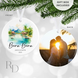Bora Bora Ornament, Travel Ornament Gift For Newlyweds, Honeymoon Christmas Ornament, Personalized Photo Ornament, Stocking Stuffer For Wife
