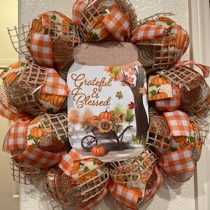 FARMHOUSE THANKSGIVING WREATH, Grateful & Blessed, Burlap Deco Mesh, Rustic, 24&quot; X 24&quot;, Harvest, Mason Jar, Holiday Home Decor, Front Door
