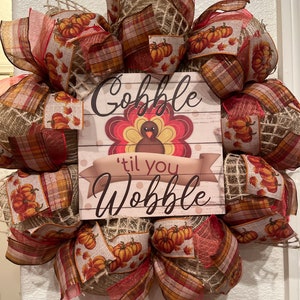 FARMHOUSE THANKSGIVING TURKEY Gobble Til You Wobble Wreath, Burlap Deco Mesh, Rustic, Plaid, Fall, Harvest, Front Door, Autumn Home Decor,