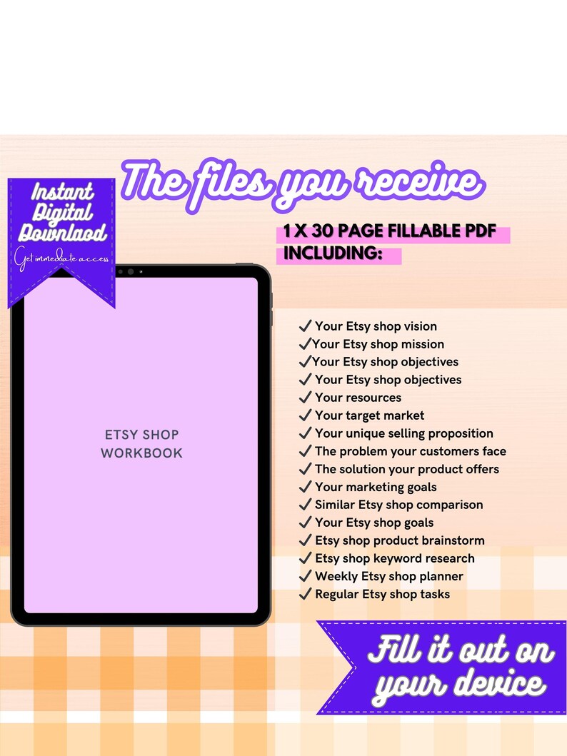 Pode incluir: Um caderno digital para loja Etsy com uma capa roxa e o texto "Etsy Shop Workbook" na tela de um tablet. O texto "The files you receive" est&aacute; em uma caixa roxa acima do tablet. O texto "1x 30 Page Fillable PDF Including" est&aacute; em uma caixa roxa abaixo do tablet. O texto "Fill it out on your device" est&aacute; em uma caixa roxa na parte inferior da imagem.