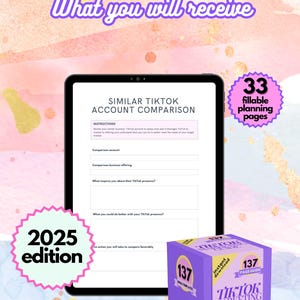 May include: A digital tablet displaying a worksheet titled "Similar TikTok Account Comparison" with instructions for comparing TikTok accounts. The worksheet includes sections for competitor account information, business offerings, what inspires you about their TikTok presence, what you could do better with your TikTok presence, and what action you will take to compare favorably. The tablet is on a pink and gold watercolor background. A purple box with the text "137 TikTok Marketing Guide" is in the lower right corner of the image. The text "2025 edition" is in a green circle in the lower left corner of the image. A red circle with the text "33 fillable planning pages" is in the upper right corner of the image.