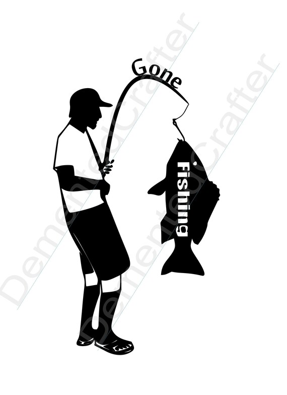 Download Gone Fishing Svg Cricut Decal Stencil Men Fish Hobby Funny Etsy