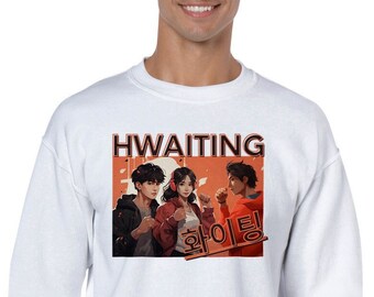 Hwaiting! You can Do It -  Korean Encouragement Crewneck Sweatshirt - K-drama Hwaiting aka Fighting