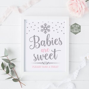 Babies are sweet please take a treat sign, winter onederland decorations, pink and silver first birthday party, winter baby shower girl, 005