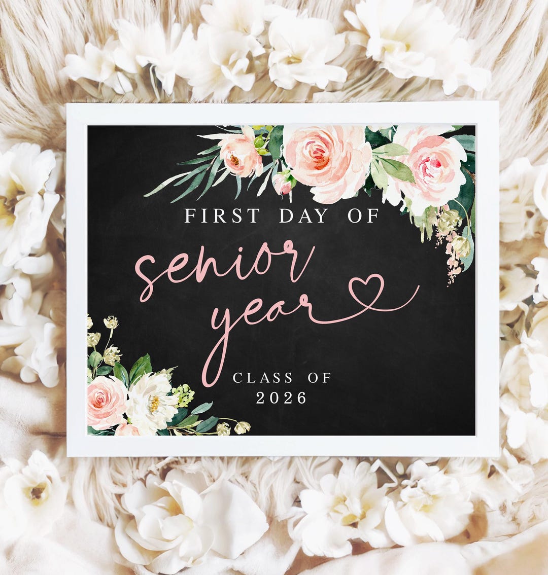 Floral First Day of Senior Year Sign Printable, Chalkboard Photo Prop ...