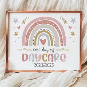 Boho Rainbow Last Day of Daycare Sign Printable, Girl End of School ...