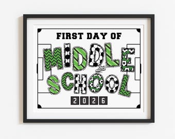 Soccer First Day of Middle School Sign Printable, Boy Back to School Photo Prop, 6th grade