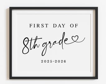 Minimalist First Day of 8th Grade Sign Printable, Modern Back to school 2025-2026 poster, photo prop, Digital file, Instant download S1