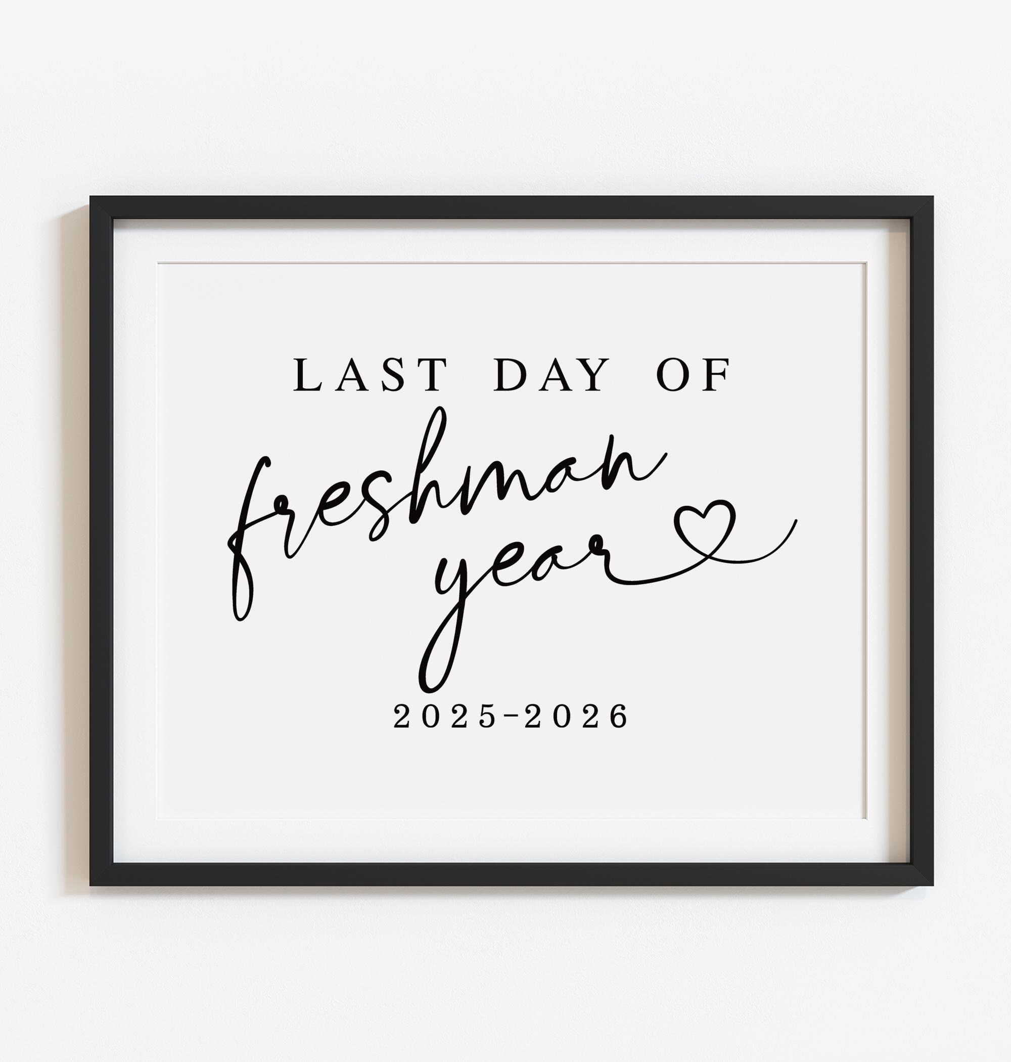 Minimalist Last Day of Freshman Year Sign Printable, Modern Graduation sign 2025-2026, End of 9th grade, Digital file, Instant download S1