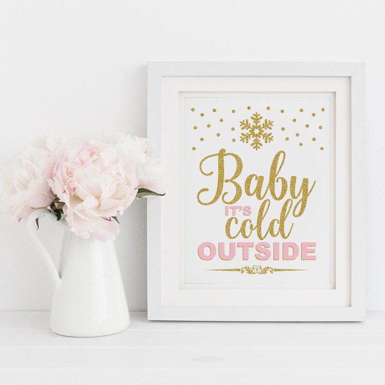 Baby Its Cold Outside Sign Printable Winter Onederland Etsy