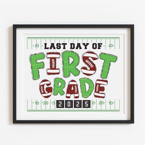 Fútbol: Último día de 1.er grado, Fin de curso escolar para niños 2025, Cartel imprimible para el último día de clases, Archivo digital, Descarga instantánea