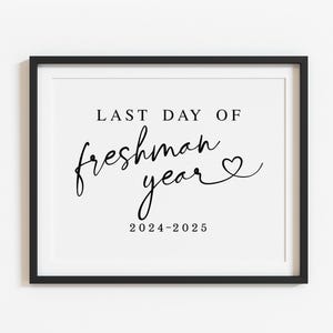 Signo minimalista del último día del primer año imprimible, signo de graduación moderno 2024-2025, último día del noveno grado, archivo digital Descarga instantánea