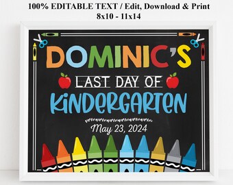 EDITABLE Any Grade Last day of school sign printable, Chalkboard template, Kindergarten, Preschool, Pre-k, End of school Instant Download