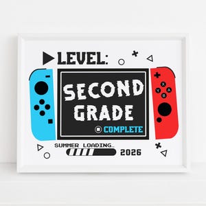 Nivel 2do grado Completo 2026, Último día de 2do grado Letrero imprimible, Segundo, Gamer fin de clases Foto utilería Descarga instantánea digital S2