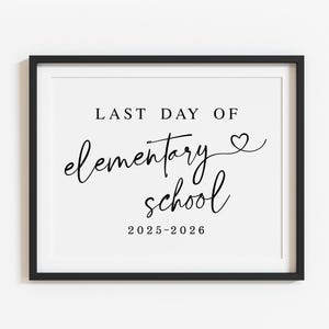 Minimalist Last Day of Elementary School Sign Printable, Graduation poster 2025-2026, Last day of 5th grade Digital file Instant download S1