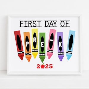First Day Of Pre-K Sign Printable, Kids Back to School photo prop 2025, Crayons, Digital file, Instant download S14