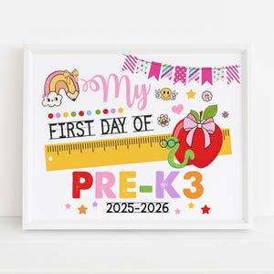 First Day of Pre-K3 Sign Printable, Girls Back to School Photo Prop 2025-2026, Rainbow Apple Pink Bow Digital file Instant download S6