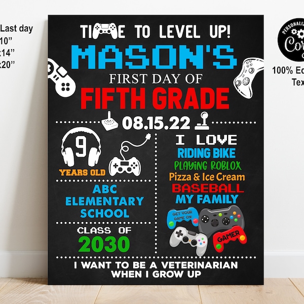 EDITABLE Video Game First or Last Day of School Sign Printable Gamer Back to School photo prop, Kindergarten 1st 2nd 3rd ANY grade template