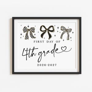 First Day of 4th Grade Sign Printable, Girl Back to school photo prop, Bow Ribbon Coquette, Digital download S20