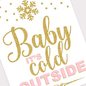 Baby Its Cold Outside Sign Printable, Winter Onederland Decorations ...