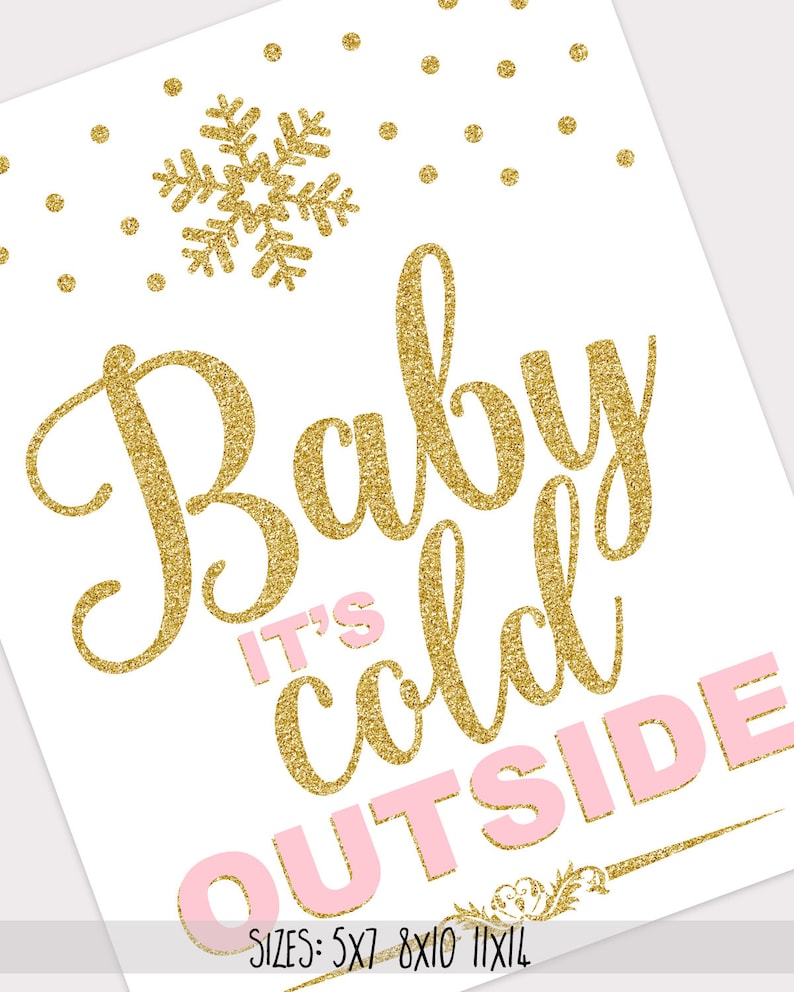 Baby Its Cold Outside Sign Printable Winter Onederland - Etsy