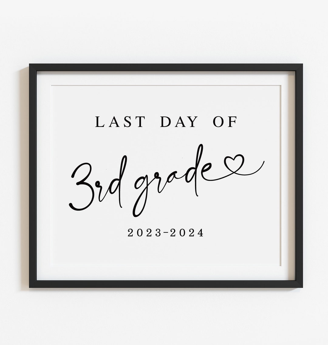 minimalist-last-day-of-3rd-grade-sign-printable-modern-graduation