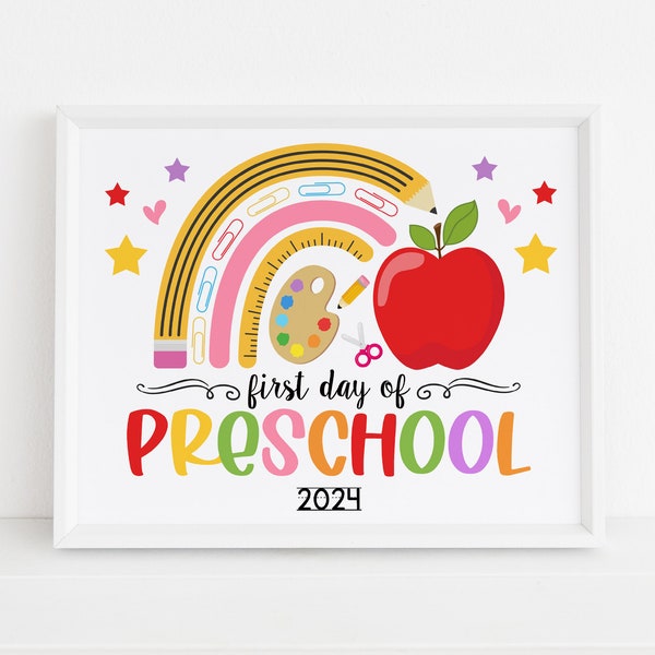 Rainbow First Day of Preschool Sign Printable, Girl Back to school poster 2024, First day of school, 1st day, Digital file, Instant download