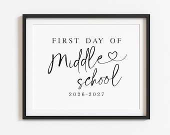 First Day of Middle School Sign Printable, Modern Back to school poster 2026-2027, 6th Grade Photo Prop, Digital download S1