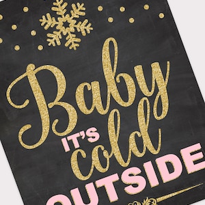 Baby Its Cold Outside Sign Printable Winter Onederland | Etsy