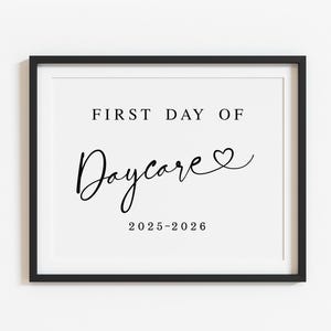 Minimalist First Day of Daycare Sign Printable, Modern Kids Back to school poster 2025, First day of school Digital file Instant download S1