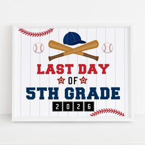 Baseball Last Day of 5th Grade Sign Printable, Boys end of school year 2026, fifth grade photo prop, Digital file, Instant download