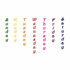 Puede incluir: Una disposición vertical de los días de la semana, escritos en cursiva. Cada día es de un color diferente: domingo es verde, lunes es amarillo, martes es naranja, miércoles es rojo, jueves es rosa, viernes es morado y sábado es azul.