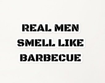 Prawdziwi mężczyźni pachną jak grillowane naklejki bez pęcherzyków powietrza